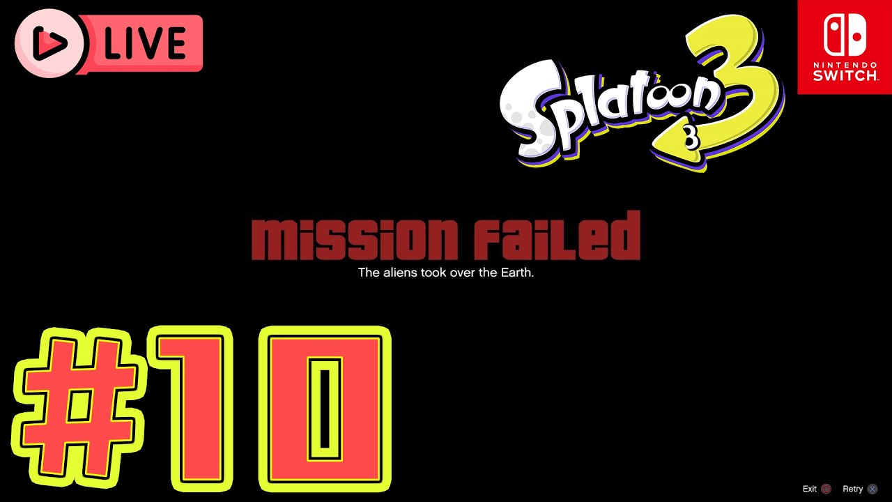 【Splatoon 3 Live🔴】#10 mission failed【Gameplay 對戰影片】