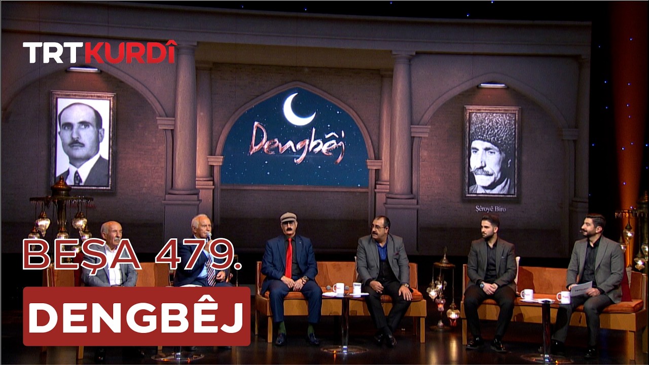 Dengbêj - Beşa 479.