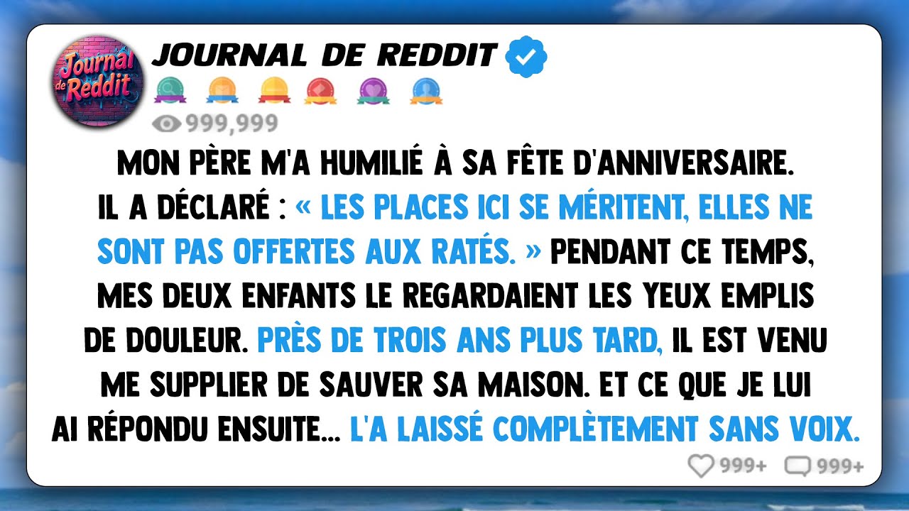 Mon père m'a traité d'échec devant mes enfants – trois ans plus tard, il mendiait à ma porte