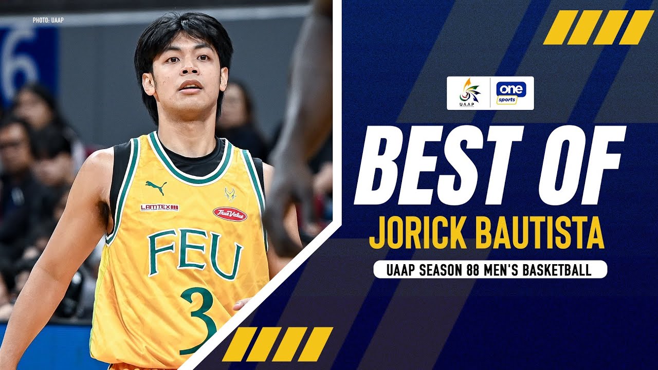 BEST OF JORICK BAUTISTA | FEU | UAAP SEASON 88 MEN’S BASKETBALL | HIGHLIGHTS