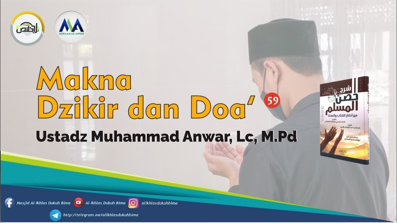 [LIVE] Makna Dzikir dan Doa' #59 - Ust. Muhammad Anwar, Lc, M.Pd