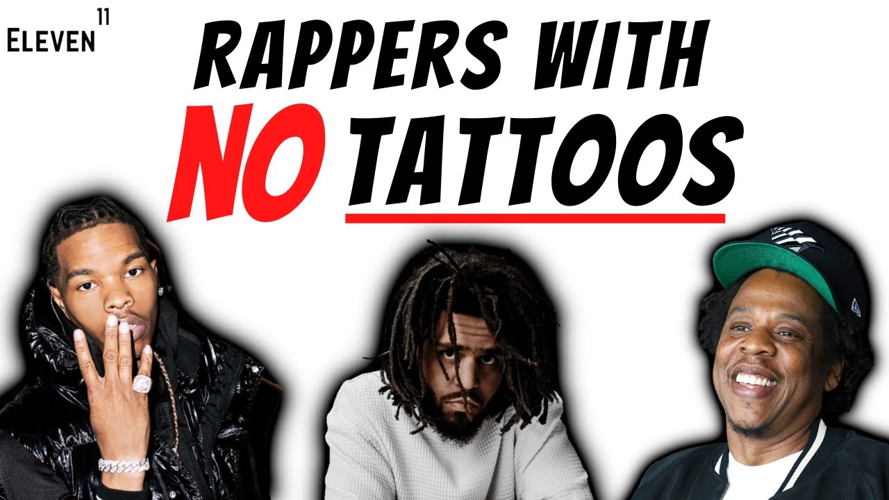 Which Famous Rappers Have No Tattoos?