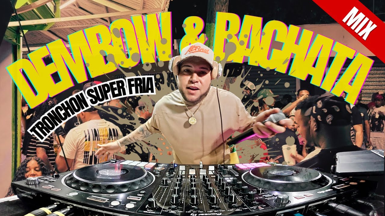 DEMBOW Y BACHATA POR UN TUBO! EN BANI, TRONCHON!