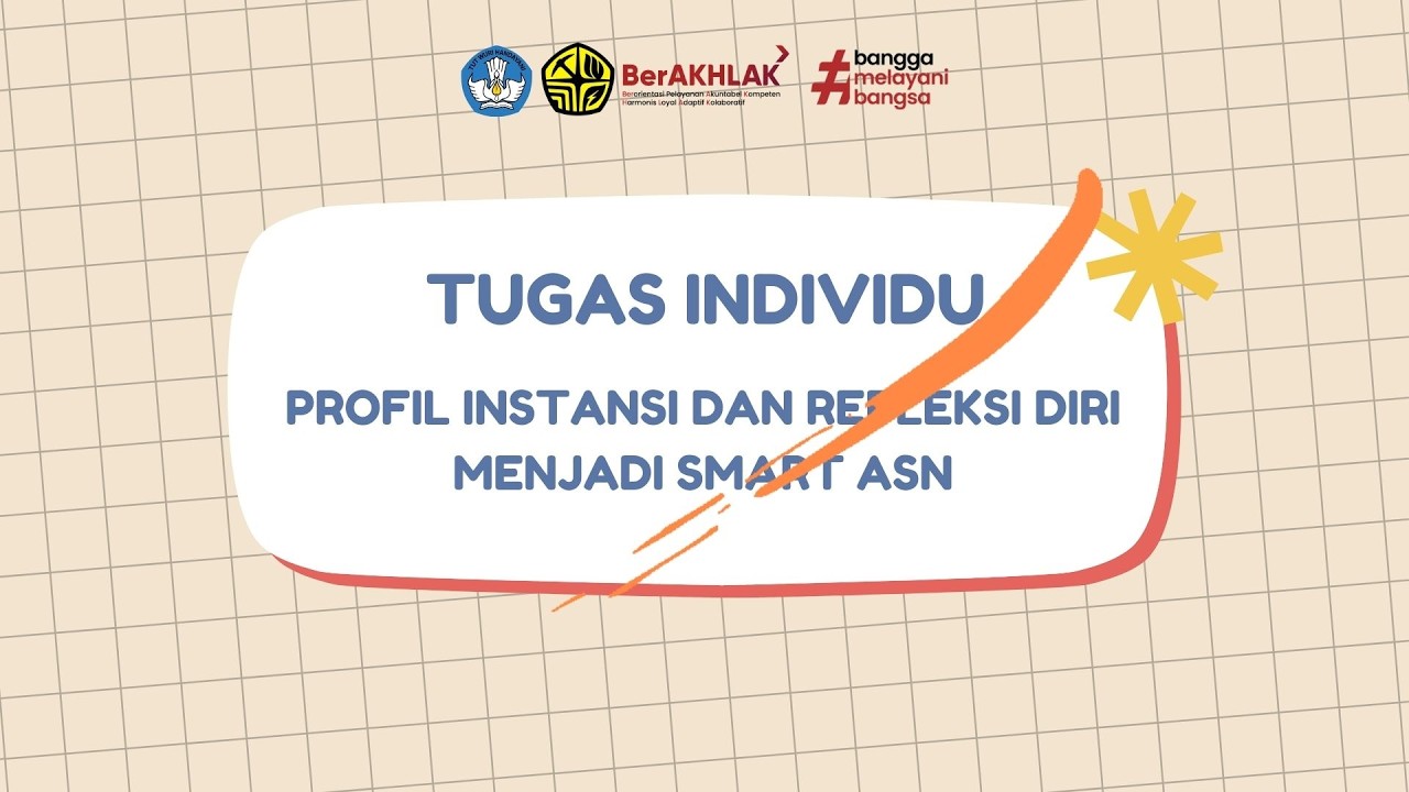 Tugas Individu Agenda 3 - Profil Instansi dan Refleksi Diri menjadi Smart ASN