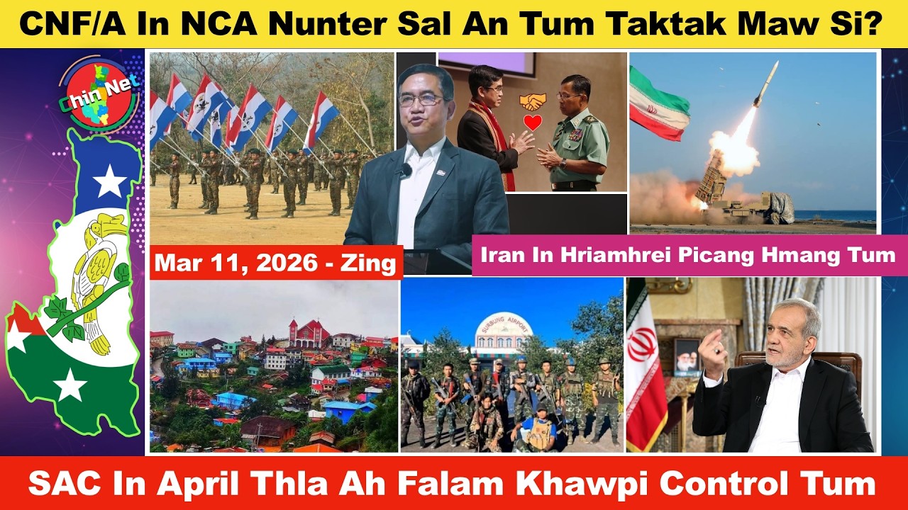 Mar 11 Zing: CNF In NCA Lamzin A Zawh Taktak Tum Maw? Ralhrang In April Thla Ah Falam Control Tum