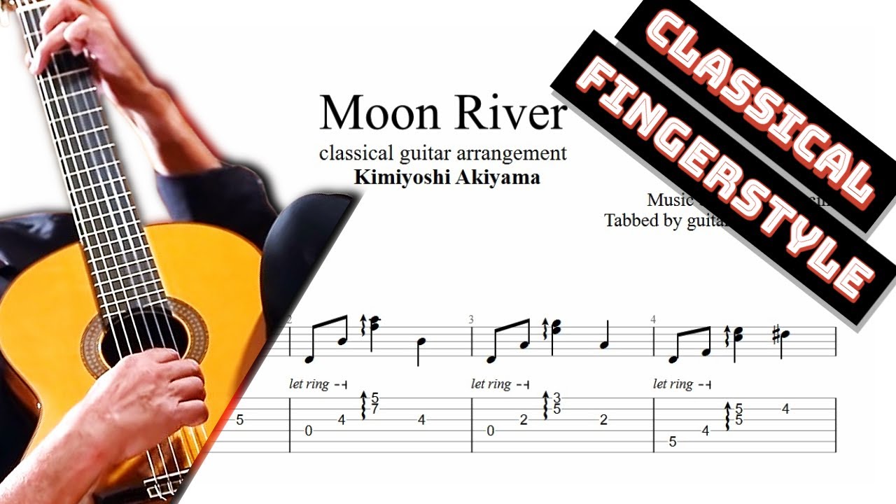 Moon River TAB - fingerstyle classical guitar tabs (PDF + Guitar Pro)