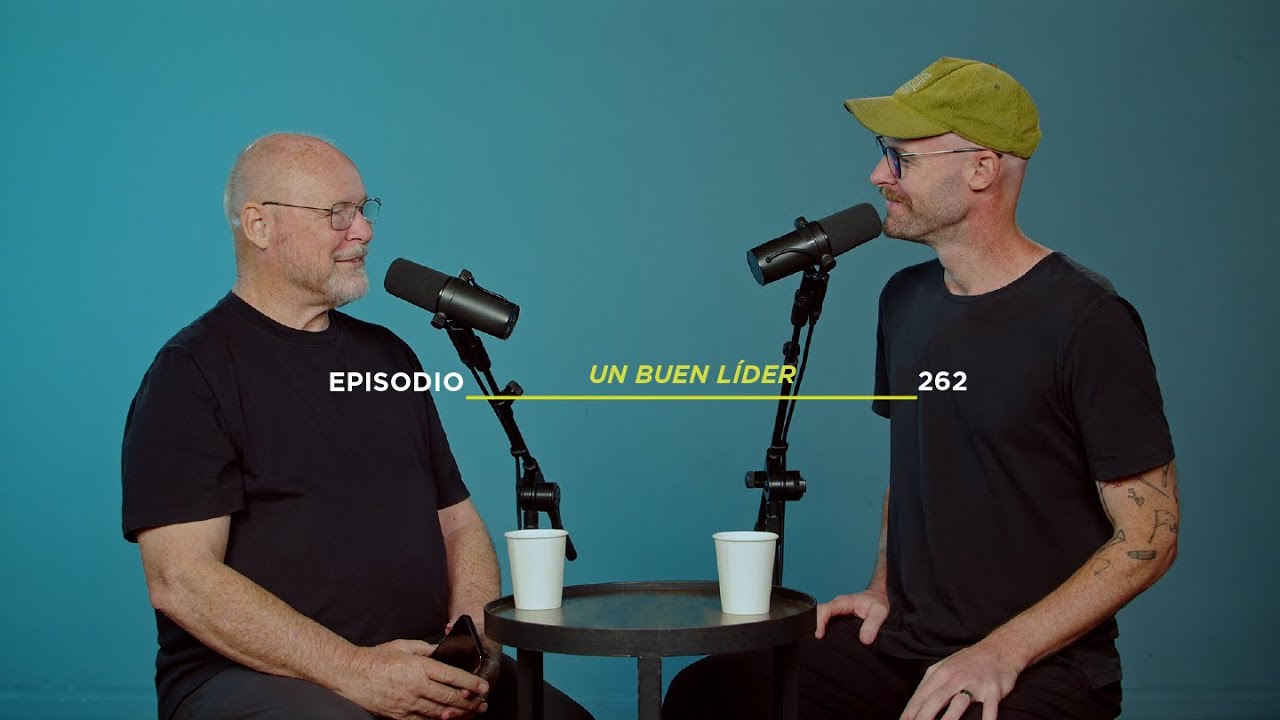 HACIENDO IGLESIA PODCAST EP - 262 || UN BUEN LÍDER