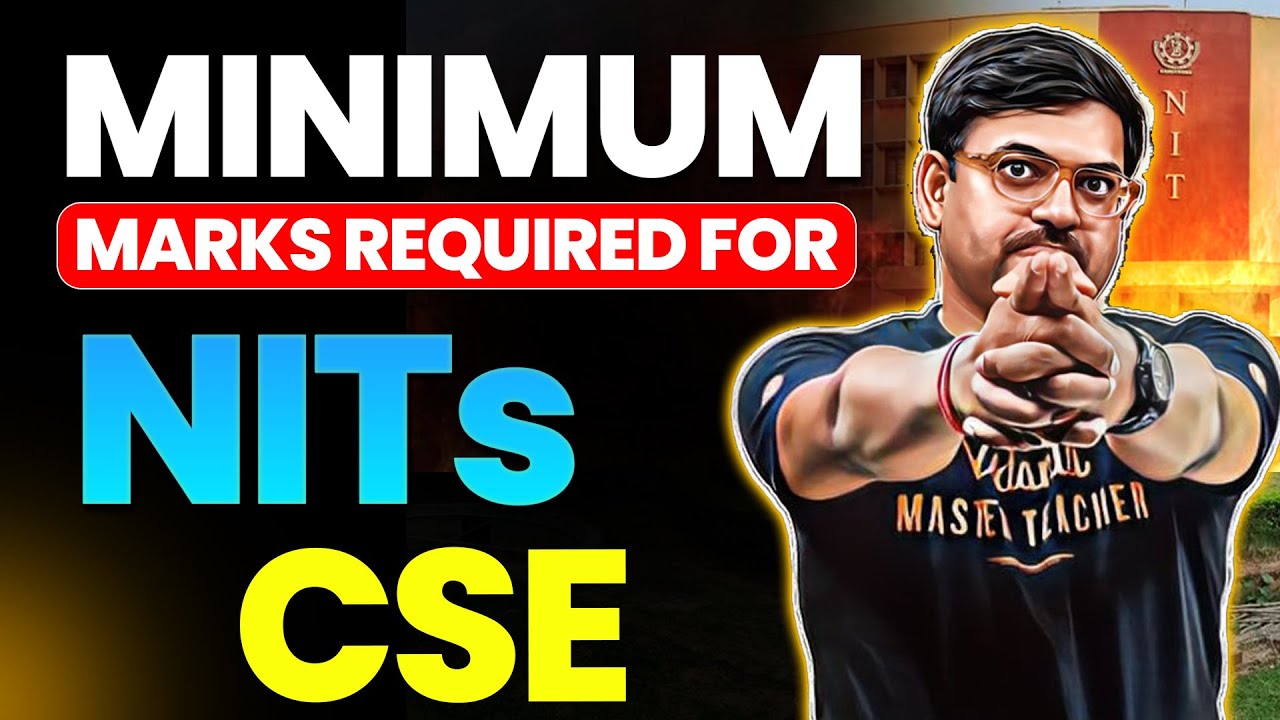 Minimum Marks Required for CSE in Top NITs | JEE 2026 | Harsh Sir