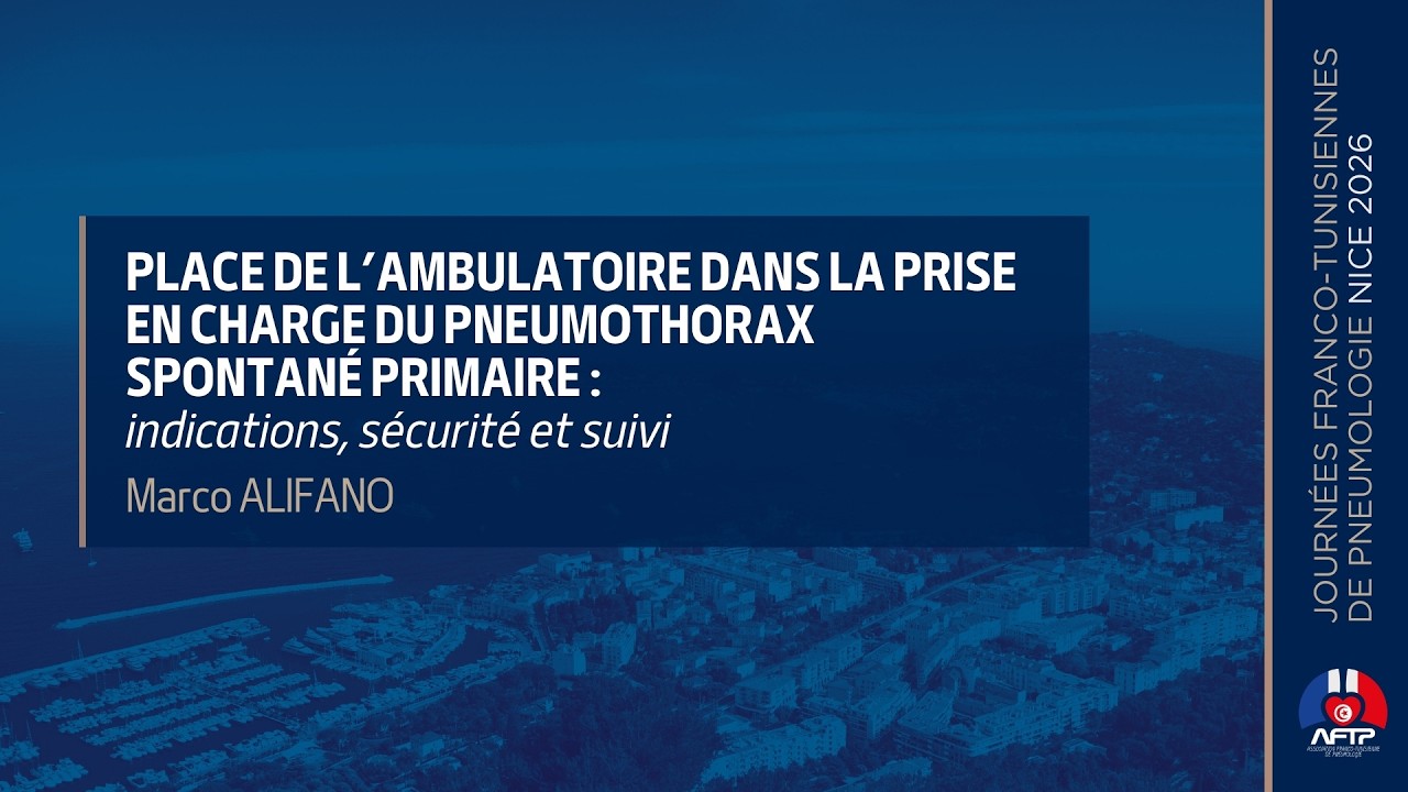 Place de l’ambulatoire dans la prise en charge du pneumothorax spontané primaire. Marco Alifano
