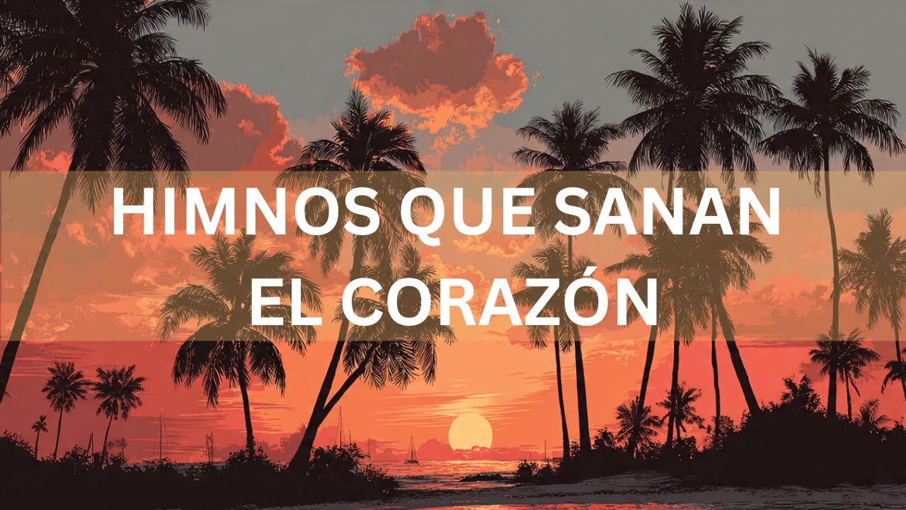 Himnos Suaves para Sanar el Alma Cansada