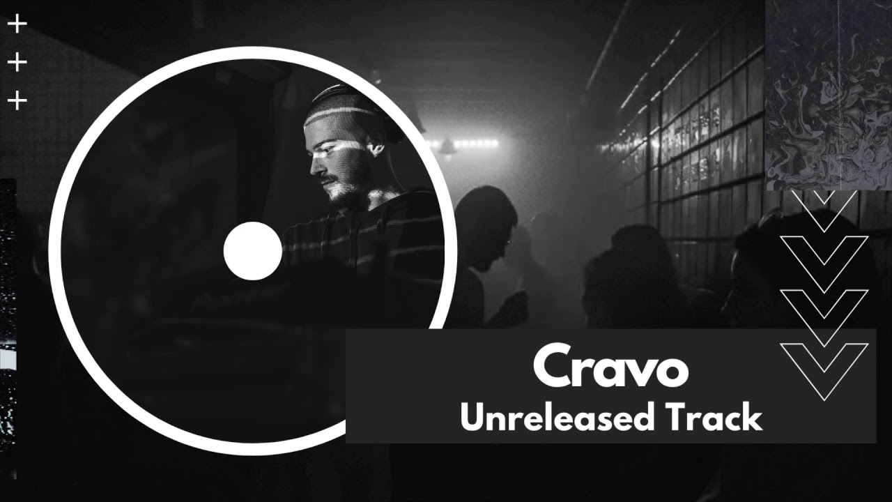 Cravo - Unreleased Track