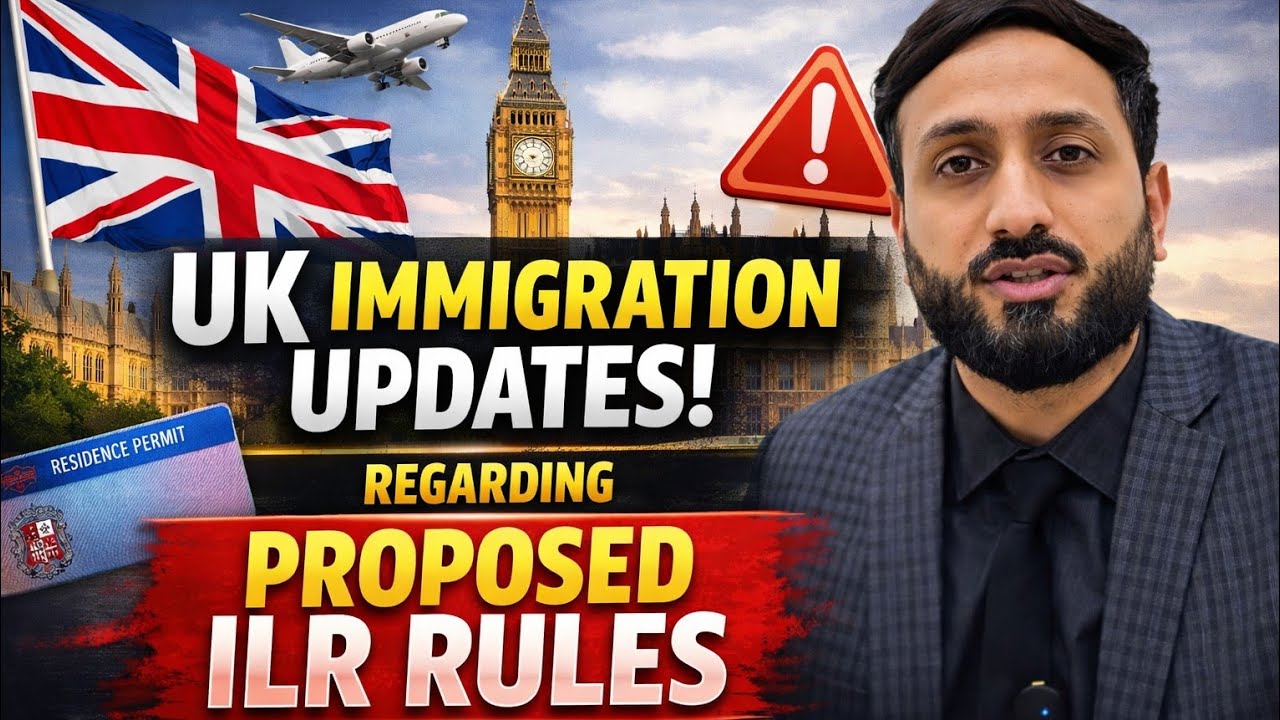 UK Immigration Update 2026, Major Changes to ILR (Indefinite Leave to Remain) Rules Explained