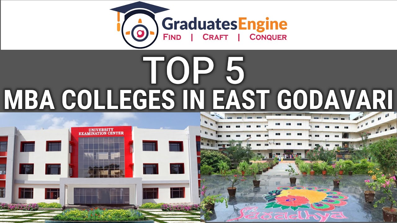 GRADUATESENGINE: TOP 5 MBA COLLEGES IN EAST GODAVARI | Andhra Pradesh | India