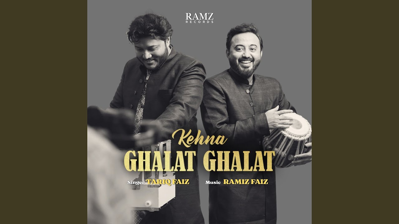 Kehna Ghalat Ghalat