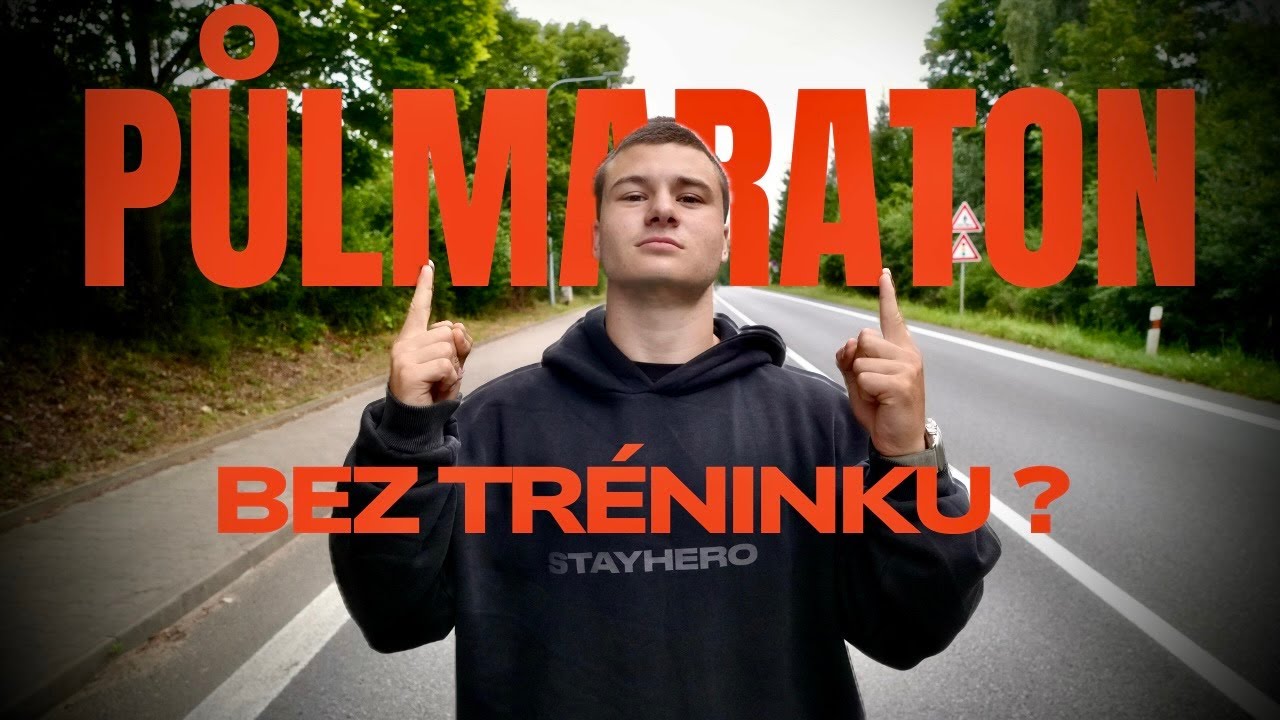PŮLMARATON BEZ TRÉNINKU?! | Jak moc jsem trpěl a došel jsem vůbec do cíle?
