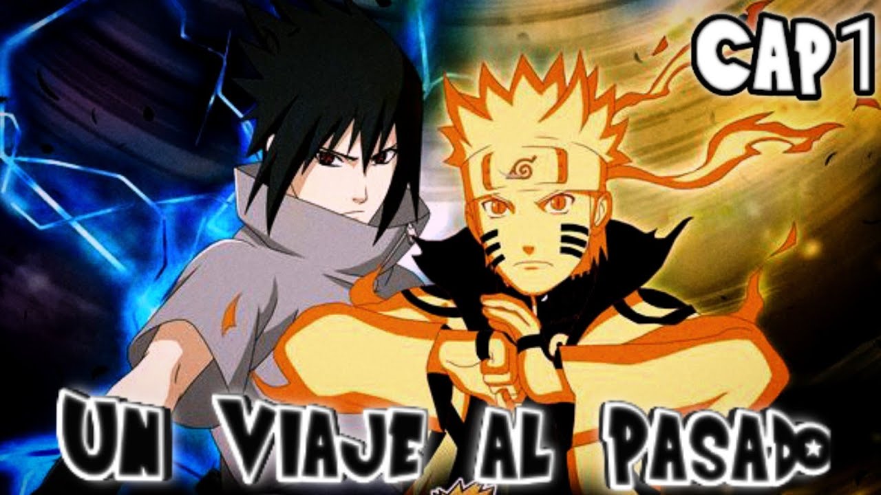 Qhps Naruto y Sasuke viajaban al pasado capitulo 1