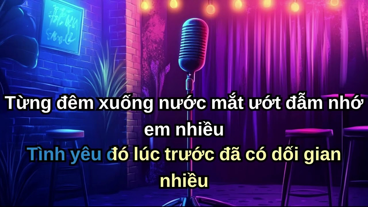 Những Lời Dối Gian - Đoan Minh - Karaoke (có bè)
