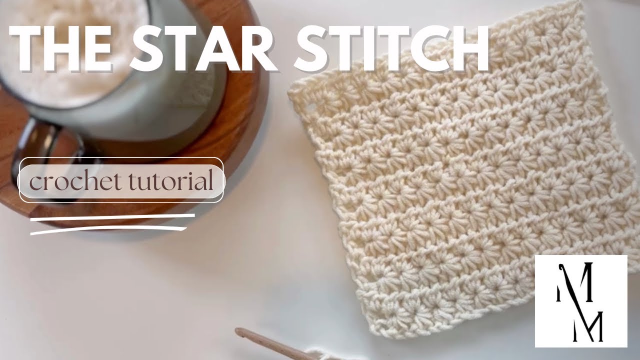 The Star Stitch Crochet Tutorial