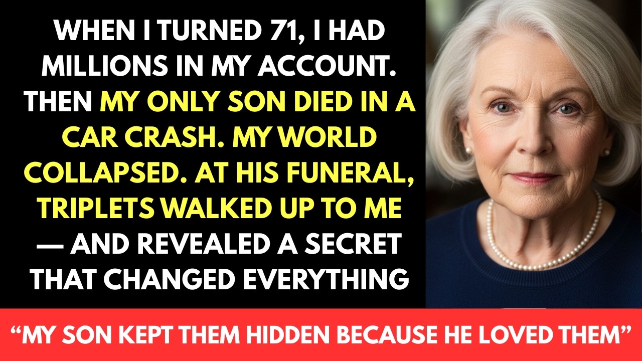 When I Turned 71, I Had Millions in the Bank. Then My Only Son Died in a Car Accident...