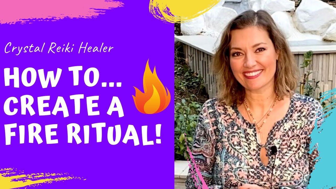How to Create a FIRE RITUAL