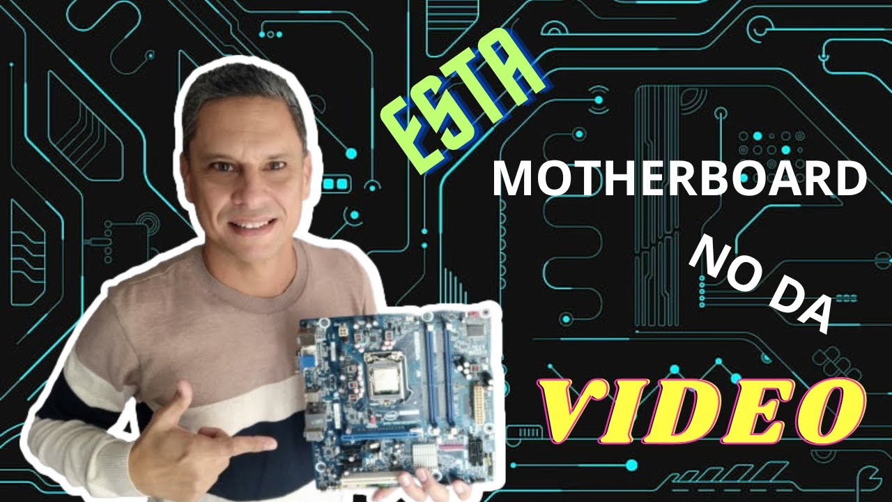 🔴🔴Mi Placa Madre Intel Prende y no da Video!!! Solución👍👍