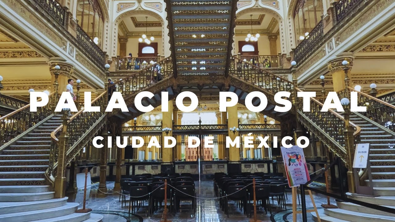 Museo Palacio Postal - Ciudad de M&eacute;xico, M&eacute;xico 🌎🚗✈️