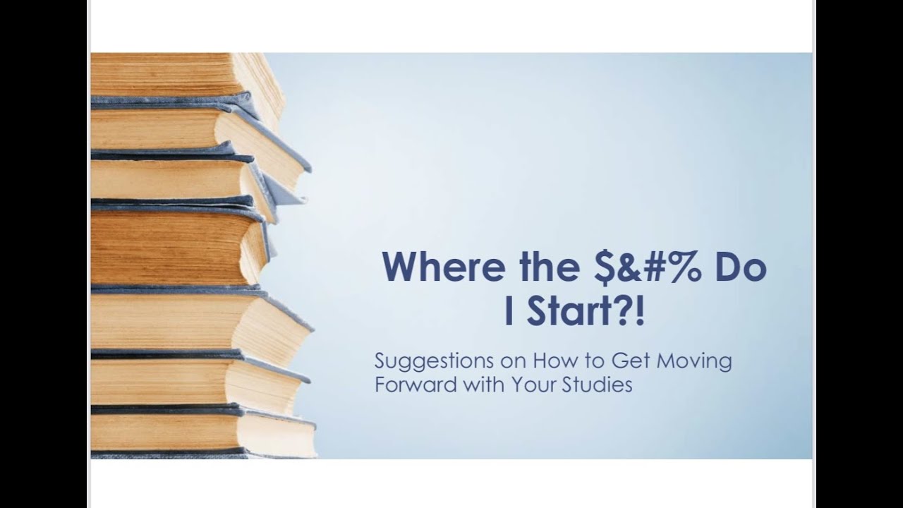 Where the $&#% Do I Start?!