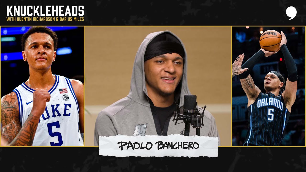 Paolo Banchero Sits Down with Q + D | Knuckleheads Podcast | The Players’ Tribune