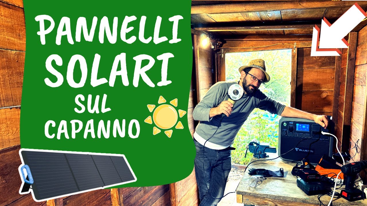 CAPANNO dell'ORTO fai da te, con pannelli solari. Tante idee con Bluetti.