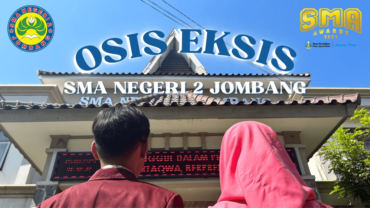 Jawa Pos SMA Awards 2023 – OSIS EKSIS – SMA Negeri 2 Jombang