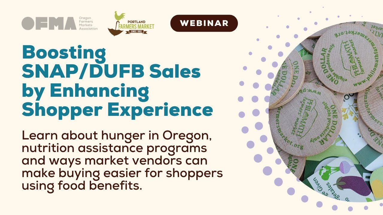 Vendor Success Series Pt. 1 | Boosting SNAP/DUFB Sales by Enhancing Shopper Experience