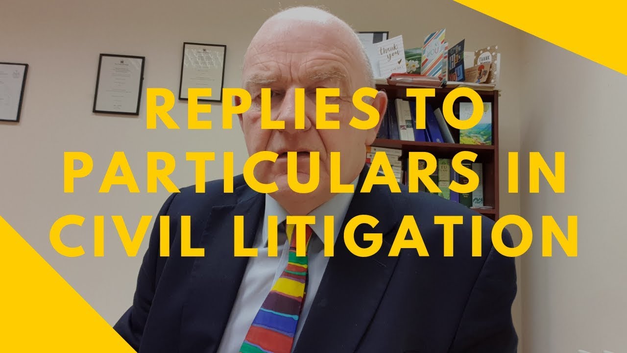 Replies to Particulars in Civil Litigation in Ireland