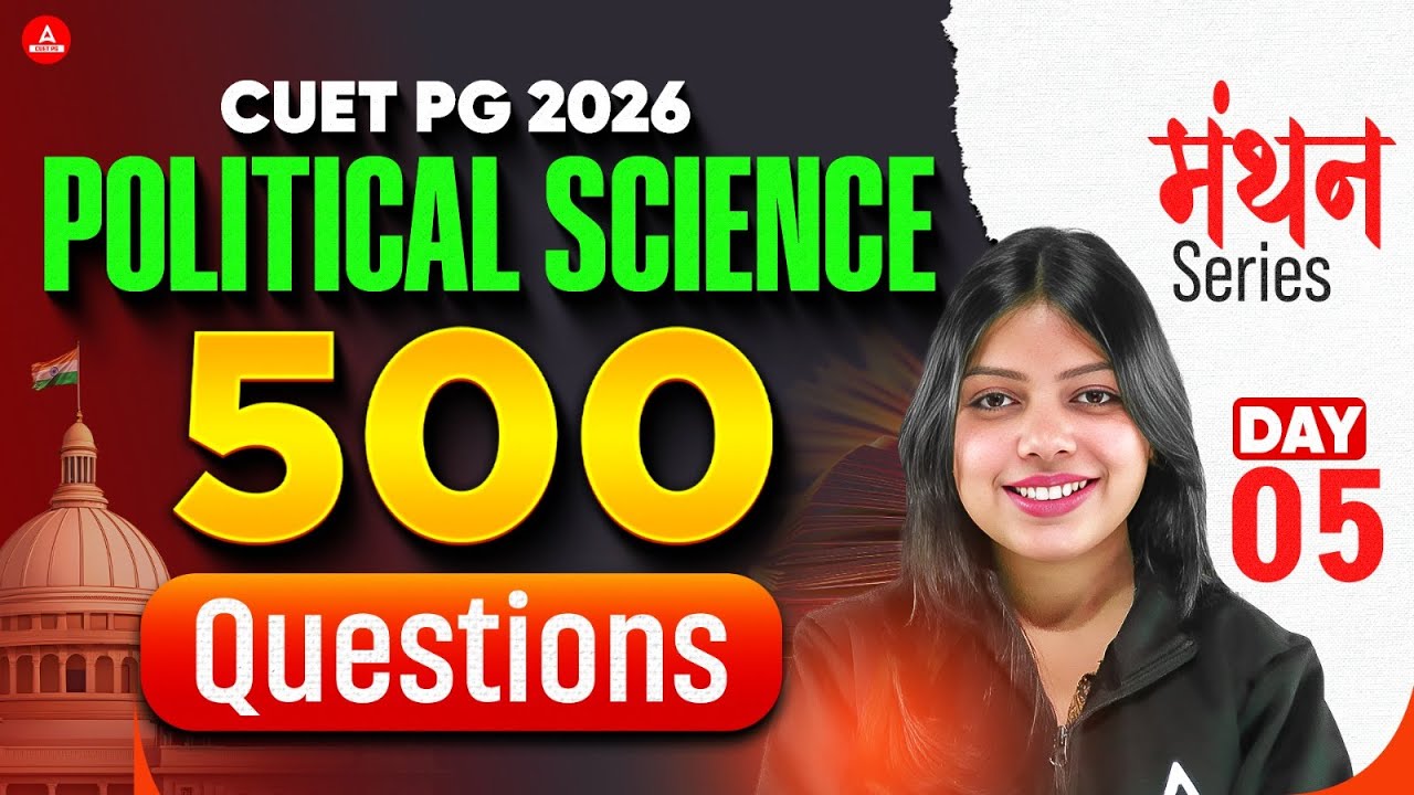 CUET PG 2026 Political science| top 500 questions | MCQ's |B.ed Exams