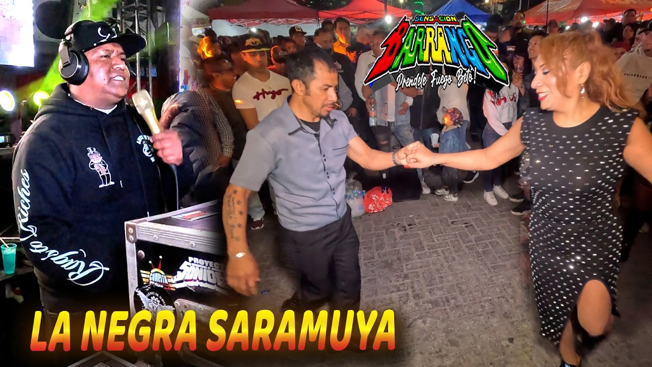 Version Exclusiva !! Negra Saramuya - Sonido Sensacion Barranco - Carnaval San Salvador Atenco 2026