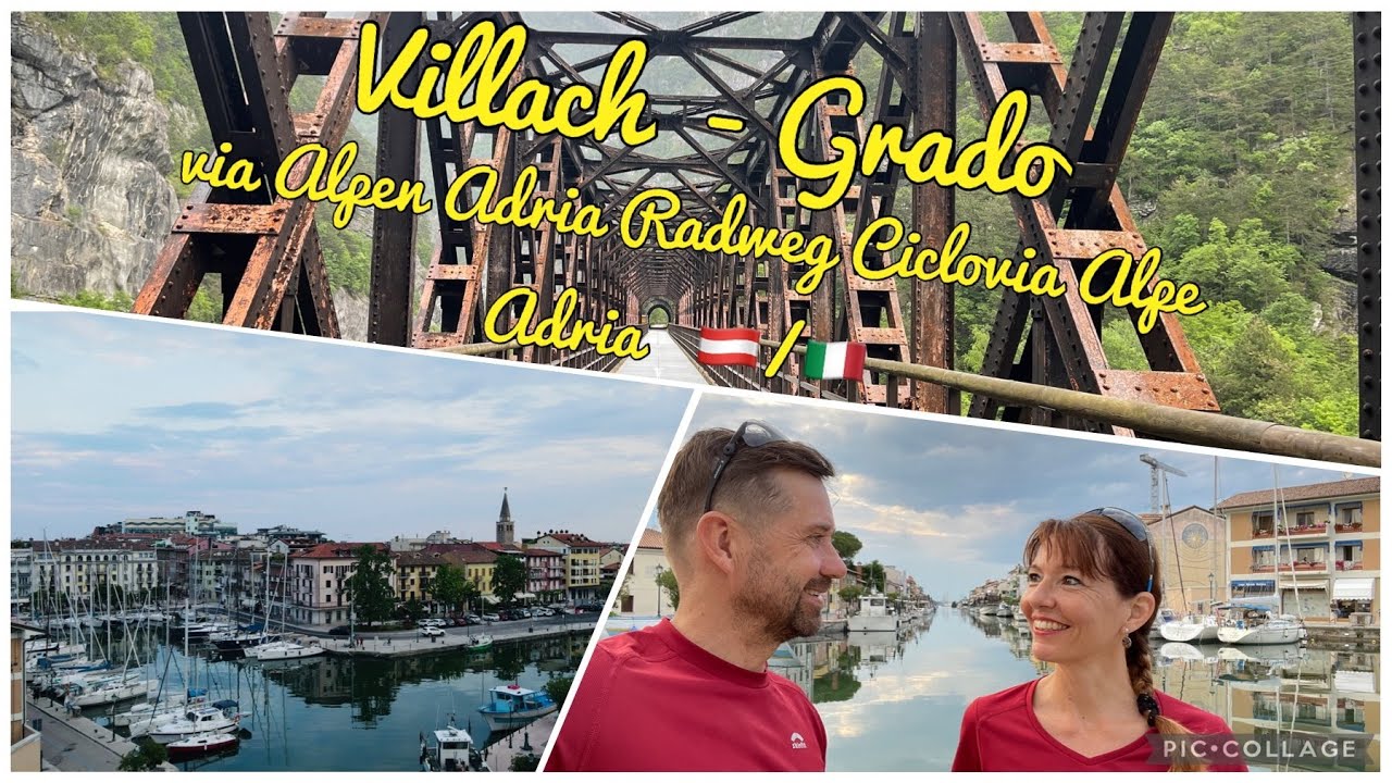 Villach - San Daniele - Palmanova - Grado - Monfalcone via Ciclovia Alpe Adria 🇦🇹/🇮🇹