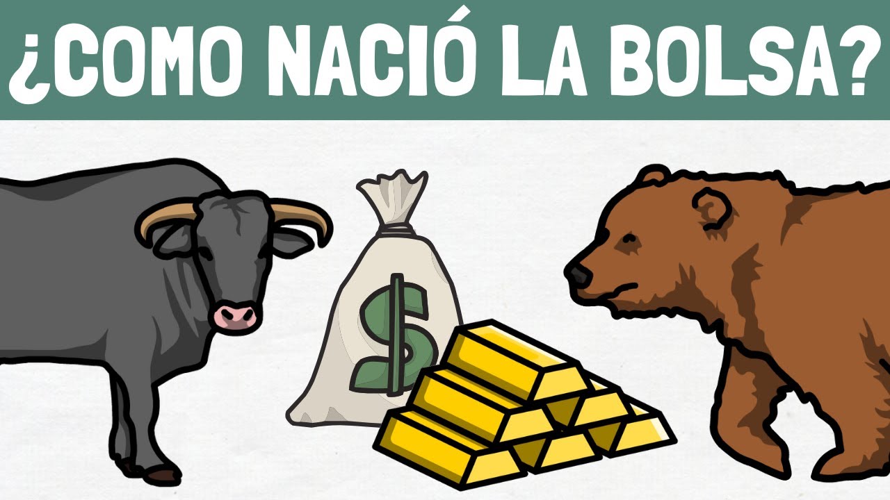 La Historia de la Bolsa de Valores | ¿Como surgió y como funciona?
