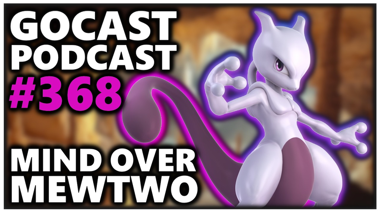 GOCAST 368 - Разум против Мьюту | Подкаст о Pok&eacute;mon GO