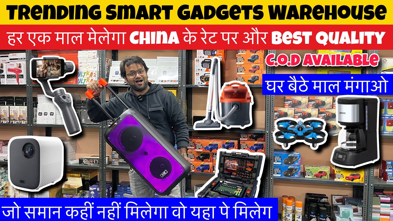 C.O.D ✅ करोल बाग Smart Gadgets का अनदेखा किंग Smart Gadgets Wholesale Market, Electronic Gadgets