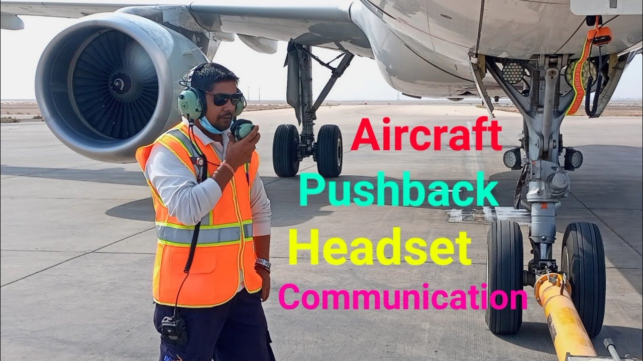 Aircraft Headset Communication | Boeing 777-300ER Pushback | Delhi International Airport Terminal 3