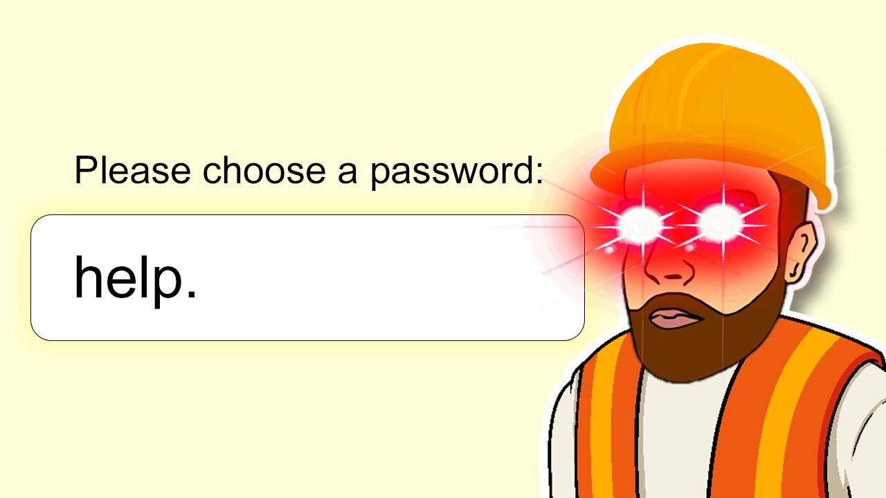 They made picking your password x1000 more difficult...