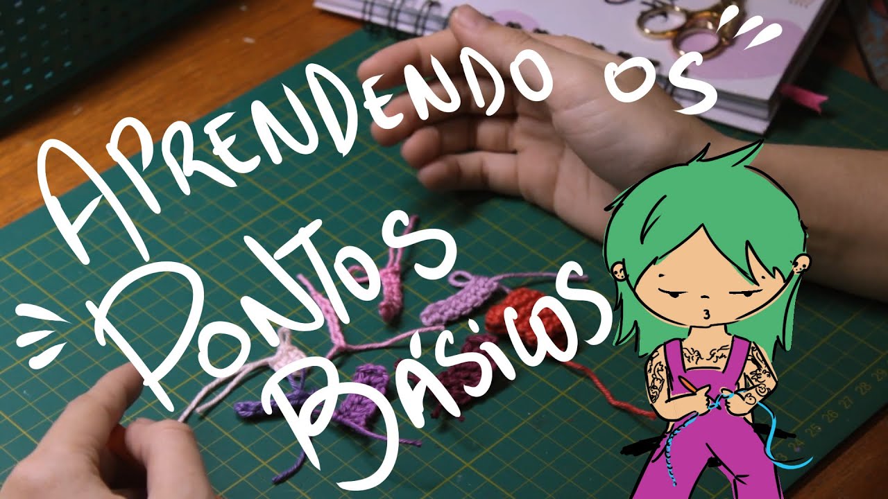 Pontos B&Aacute;SICOS do amigurumi - Nati Croch&ecirc;