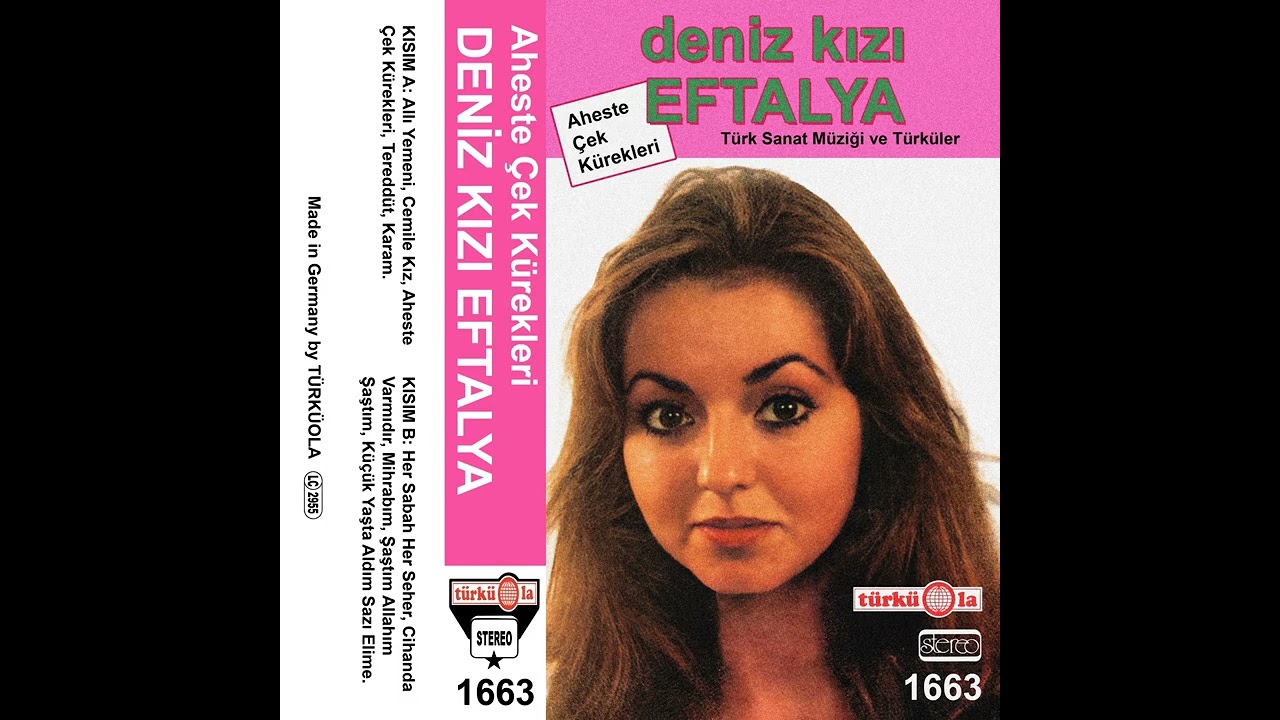 Deniz Kizi Eftalya - Aheste Cek Kurekleri (Turkuola 1663 Kaset Album Kapak)