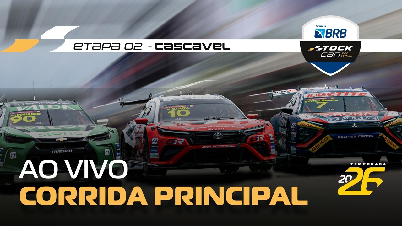 STOCK CAR BRB 2026 AO VIVO | 2&ordf; ETAPA - CORRIDA PRINCIPAL | CASCAVEL, PR