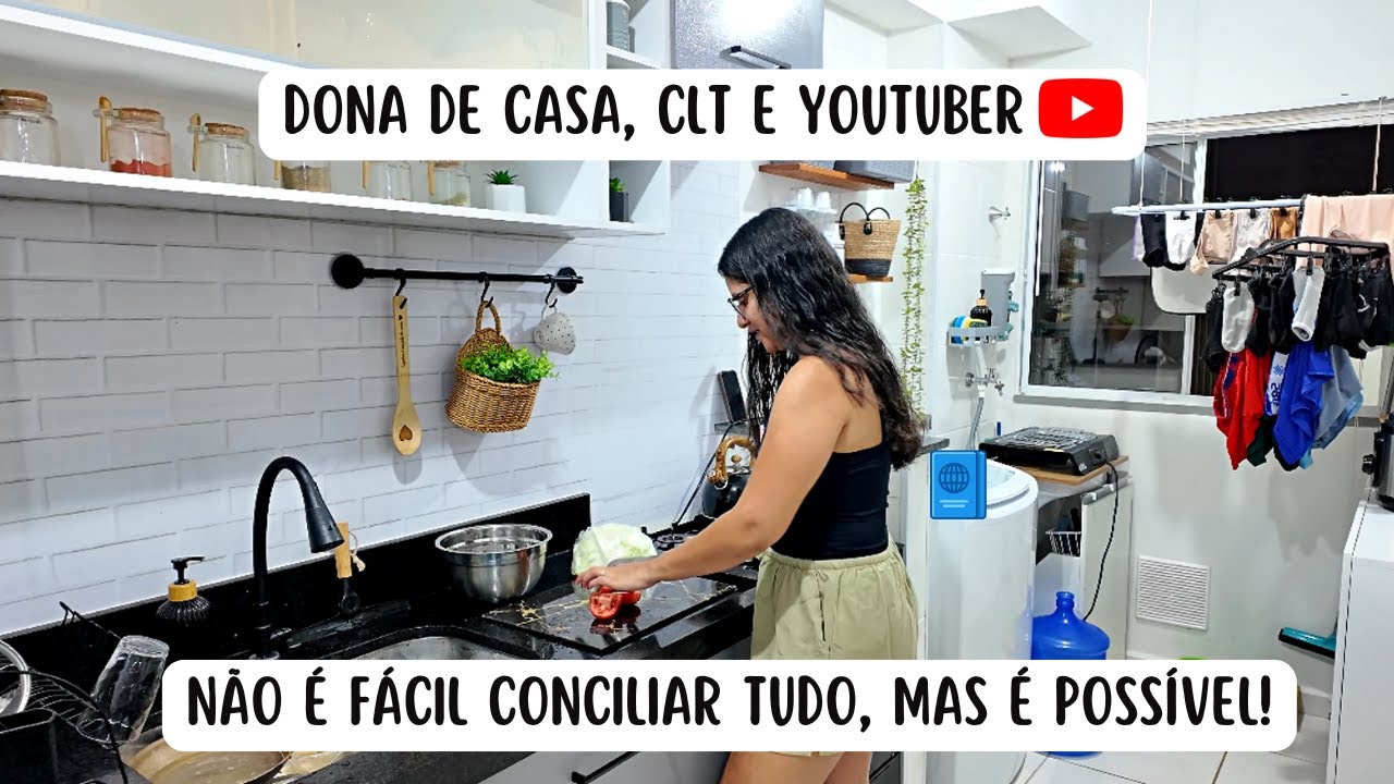 COMO é a vida de uma YOUTUBER que trabalha fora e AINDA cuida da casa!