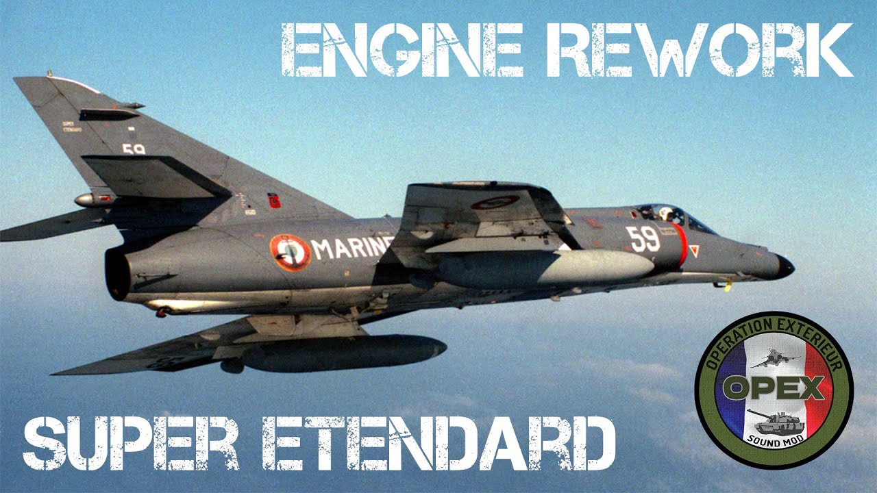 OPEX : Super Etendard engine sound rework | War Thunder Sound Mod