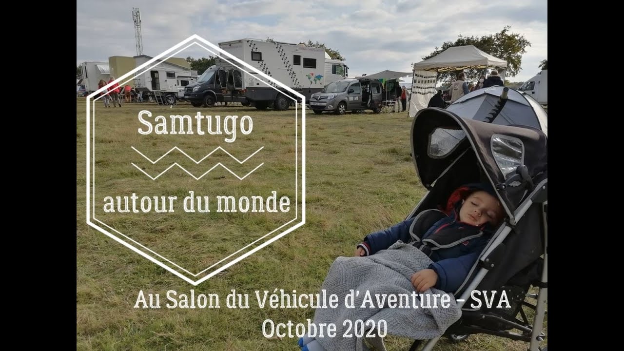 #IMMERSION: Vivez le Salon du Véhicule de l'Aventure, 4x4, camion aménagé, tente de toit - SVA 2020