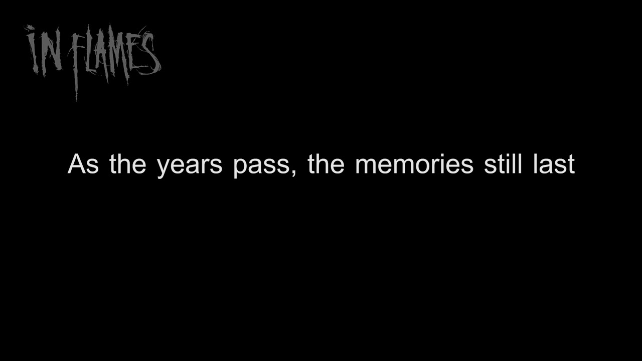 In Flames - We Will Remember [Lyrics in Video]