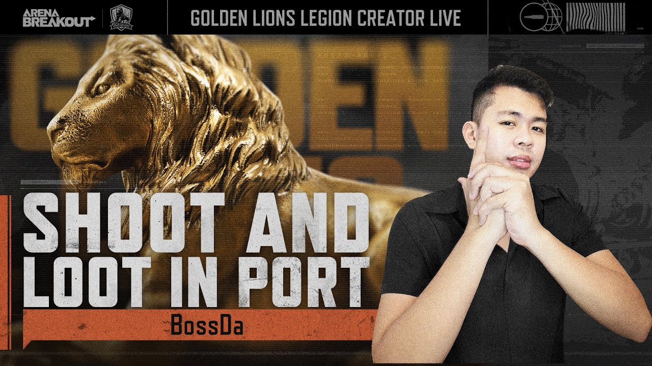 Shoot and Loot in Port| Golden Lions Legion Creator Live | Arena Breakout