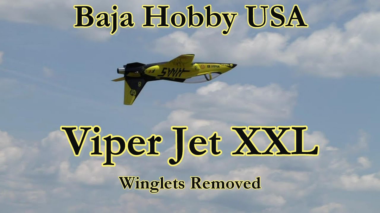Fernando Villanueva - Baja Hobby USA Viper Jet XXL - 6-5-2022