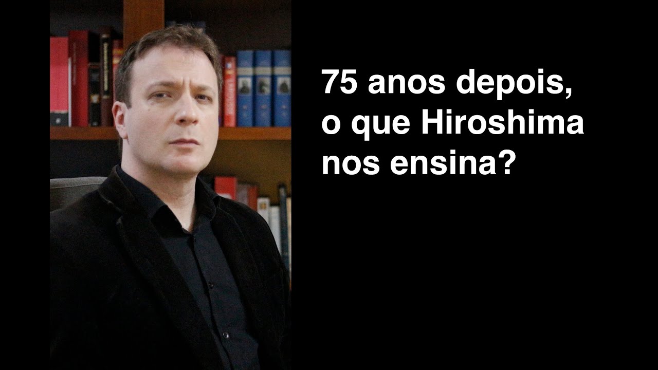 Aula com Vassoler: 75 anos depois, o que Hiroshima nos ensina?